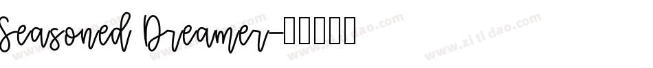 Seasoned Dreamer字体转换